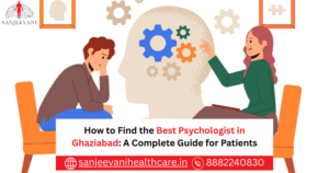 Best Psychologist in Ghaziabad