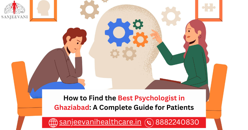 Best Psychologist in Ghaziabad